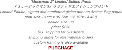 "Musicman 2" Limited Edition Prints
